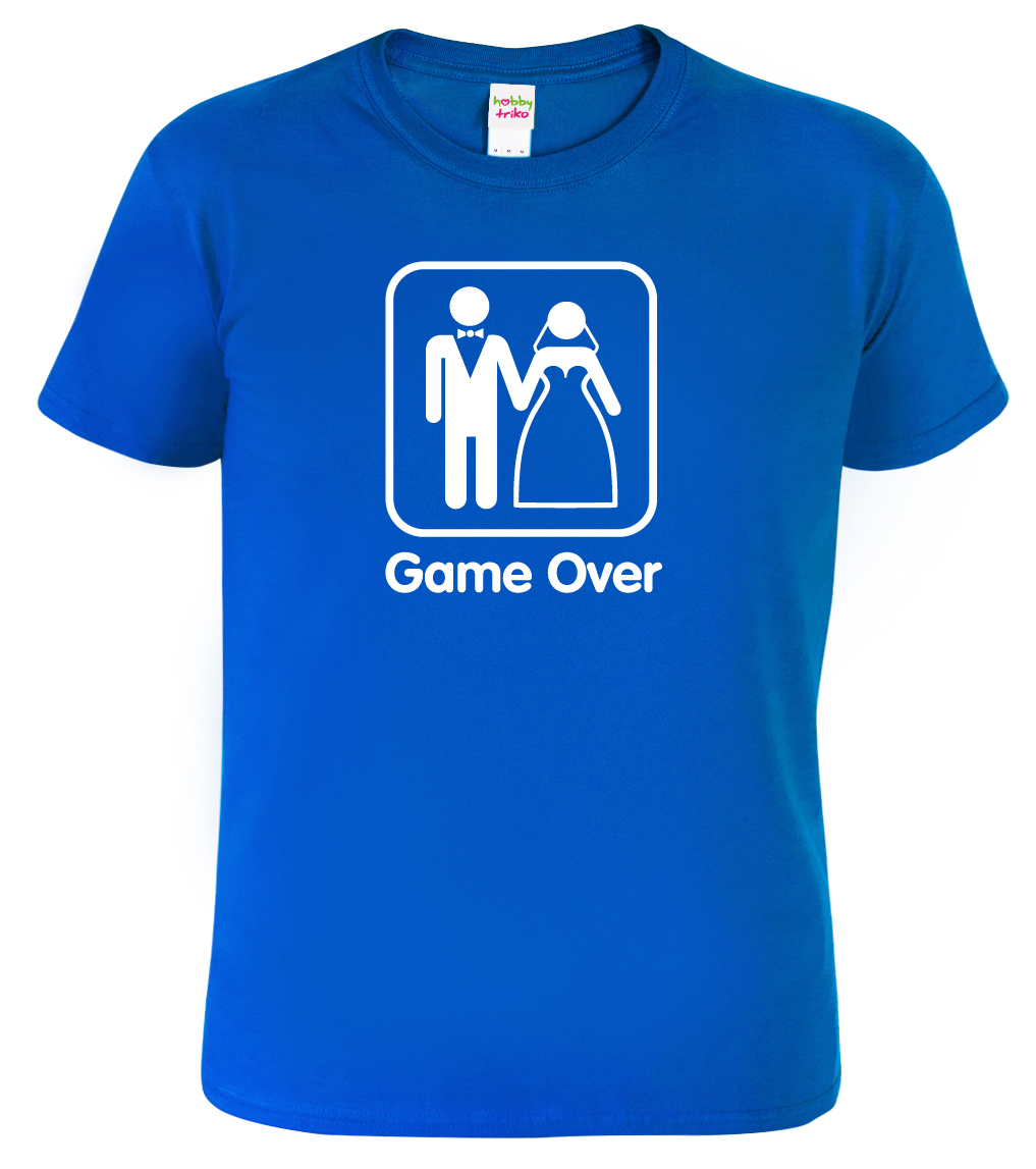 Svatební tričko pro ženicha - Game Over Barva: Královská modrá (05), Velikost: M