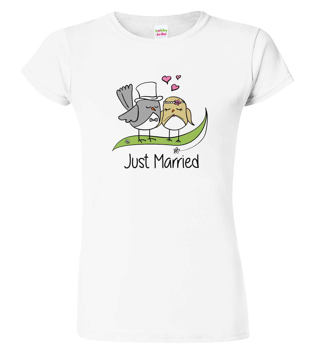 Svatební tričko pro nevěstu - Just Married Barva: Bílá, Velikost: M