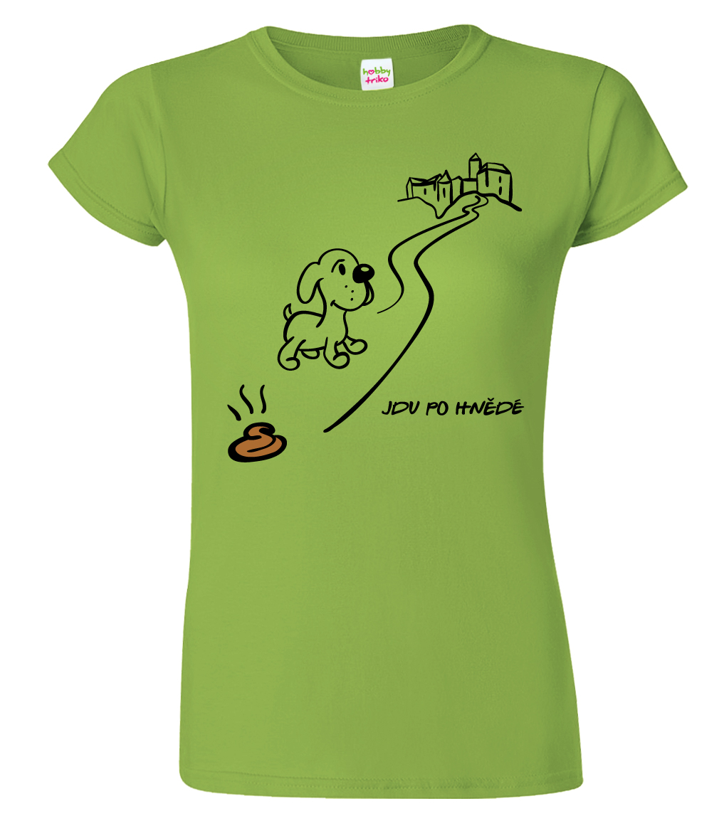 Dámské tričko pro výletnici - Jdu po hnědé Barva: Apple Green (92), Velikost: M