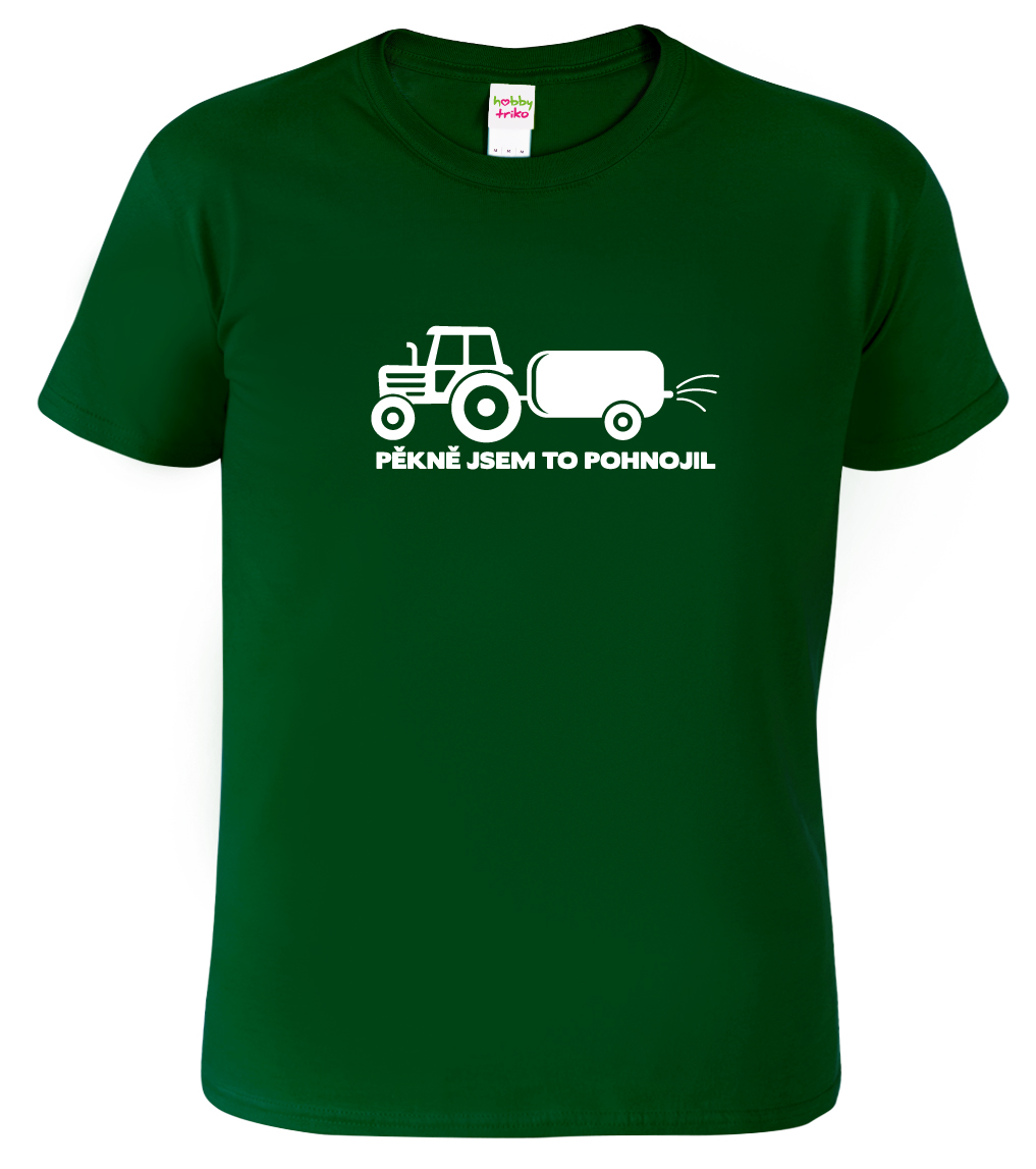 Vtipné tričko - Pěkně jsem to pohnojil Barva: Lahvově zelená (06), Velikost: XL