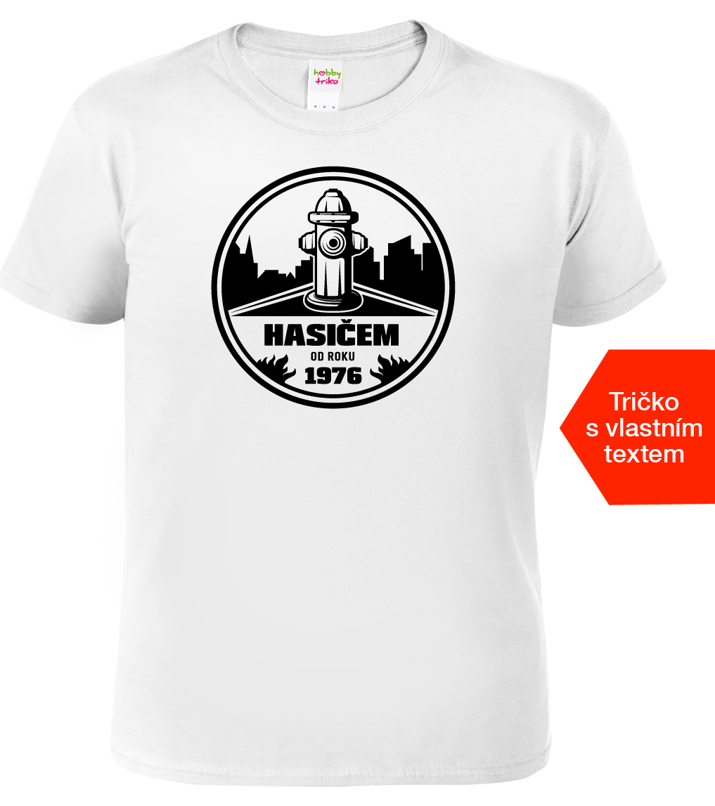 Pánské hasičské tričko - Hasičem od roku.. Barva: Bílá, Velikost: XL
