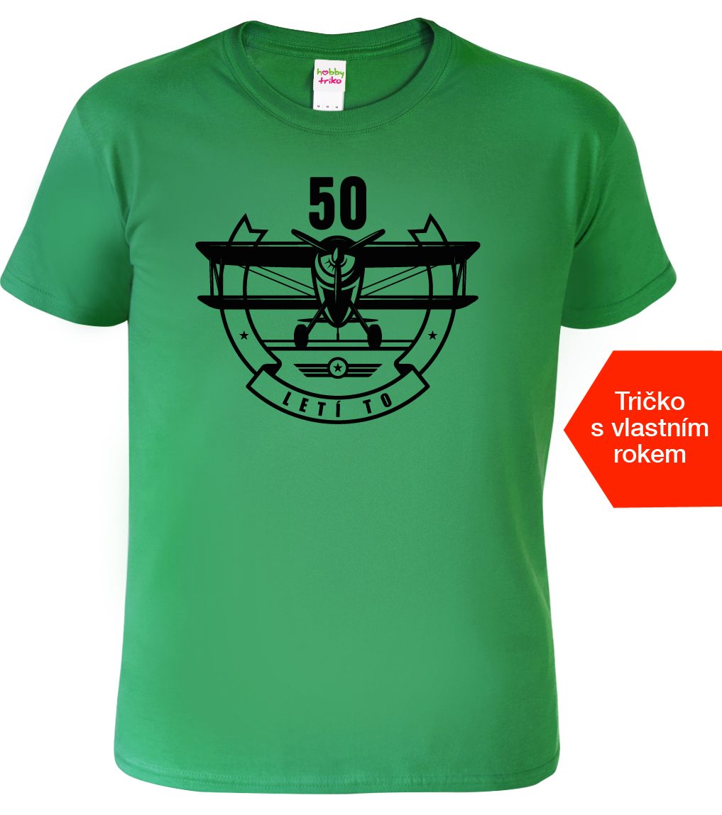 Pánské tričko k narozeninám - Letí to Barva: Středně zelená (16), Velikost: XL