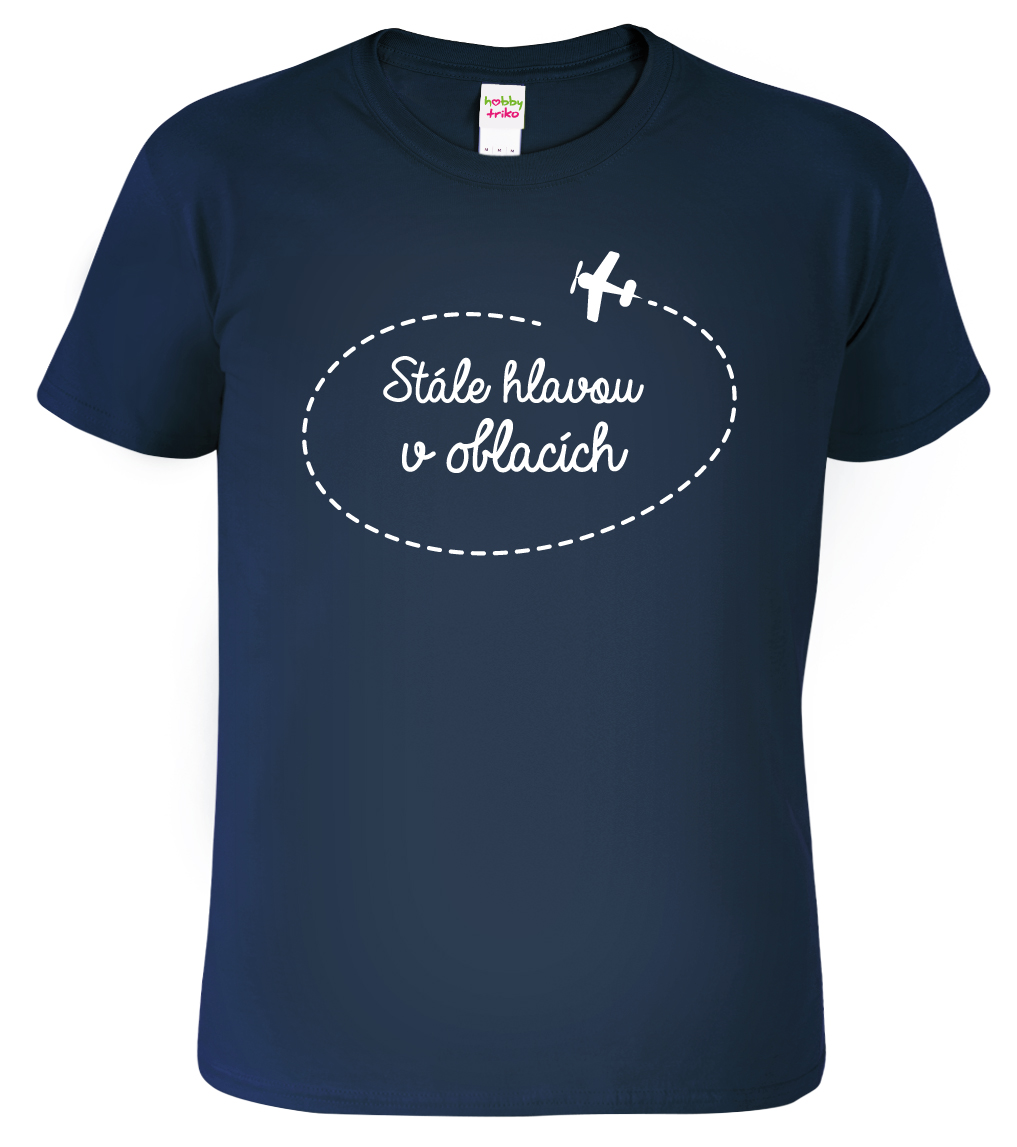 Pánské tričko s letadlem - Stále hlavou v oblacích Barva: Námořní modrá (02), Velikost: XL