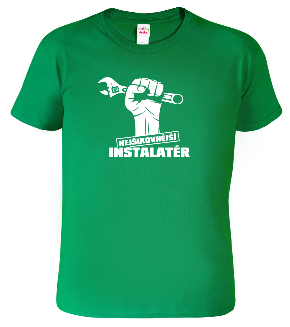 Pánské tričko pro instalatéra - Nejšikovnější instalatér Barva: Středně zelená (16), Velikost: M