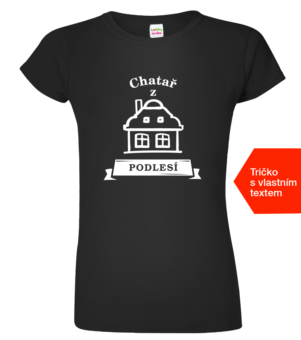Dámské tričko pro chataře - Chatař z Barva: Černá (Black), Velikost: 3XL