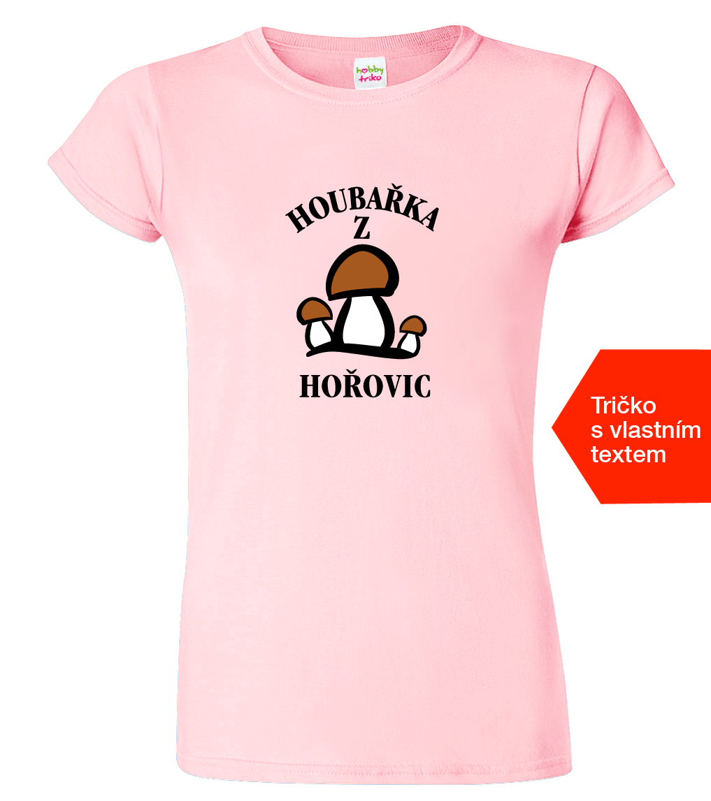 Dámské tričko pro houbaře - Houbařka z Barva: Růžová (30), Velikost: M