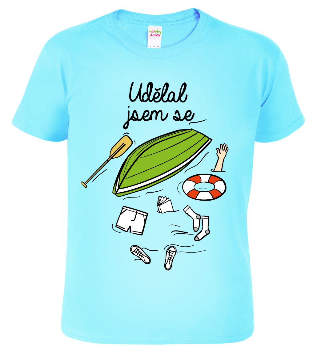 Pánské vodácké tričko - Udělal jsem se Barva: Nebesky modrá (15), Velikost: M