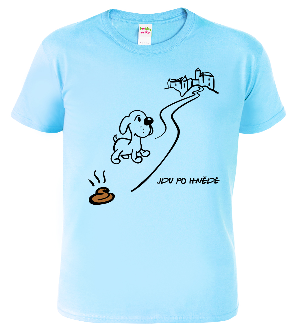 Pánské tričko se psem - Jdu po hnědé Barva: Nebesky modrá (15), Velikost: M