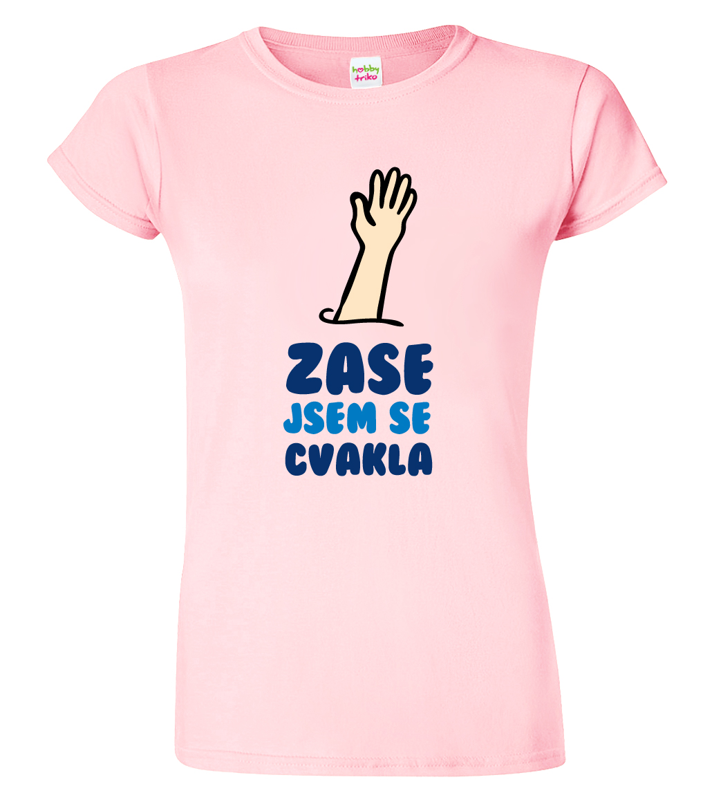 Dámské vodácké tričko - Zase jsem se cvakla Barva: Růžová (30), Velikost: XL