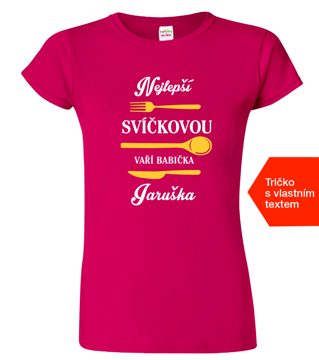 Tričko pro babičku - Nejlepší svíčkovou vaří babička Barva: Fuchsia red (49), Střih: Dámský, Velikost: S