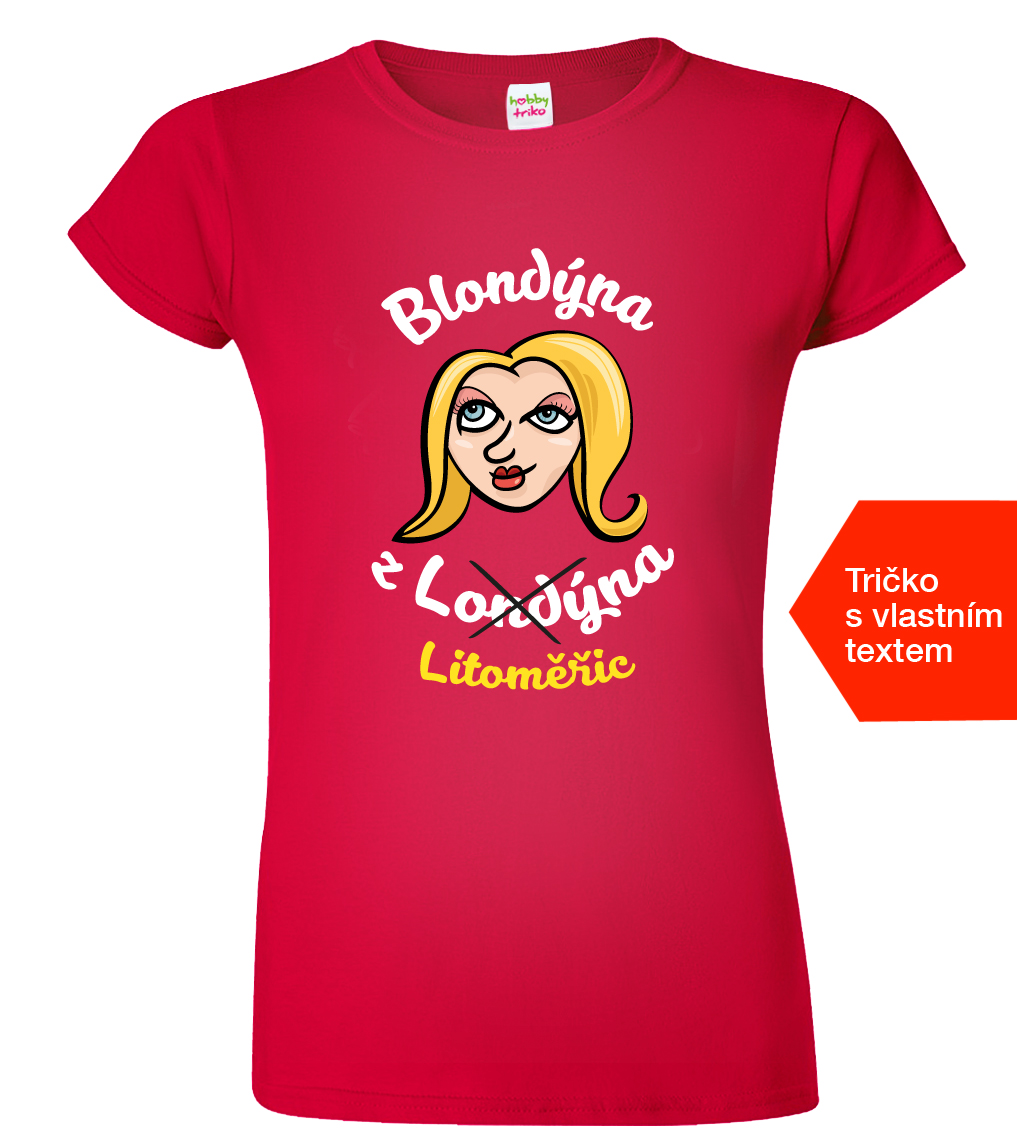Tričko pro blondýny - Blondýna z... Barva: Červená (07), Střih: Dámský, Velikost: XL