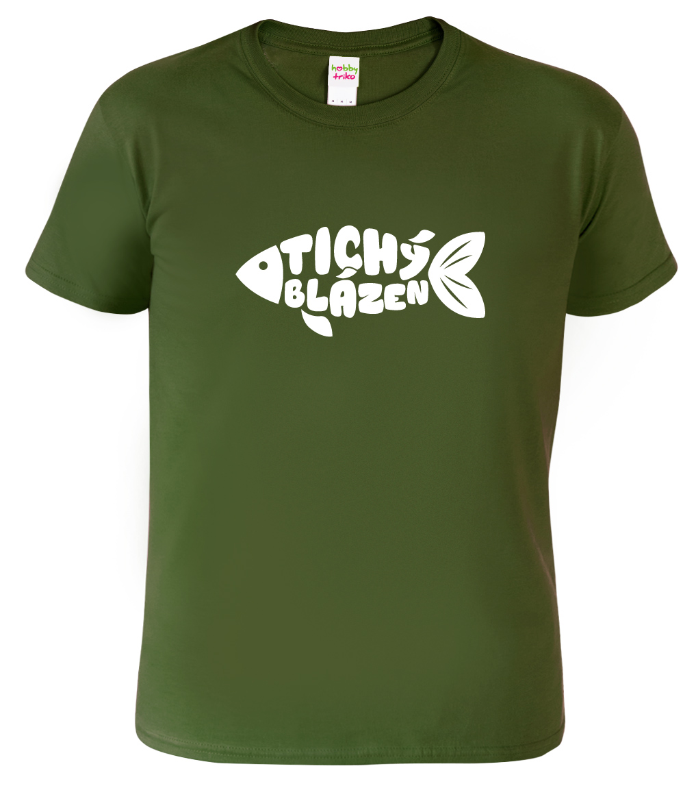 Pánské tričko pro rybáře - Tichý blázen Barva: Vojenská zelená (Military Green), Velikost: XL