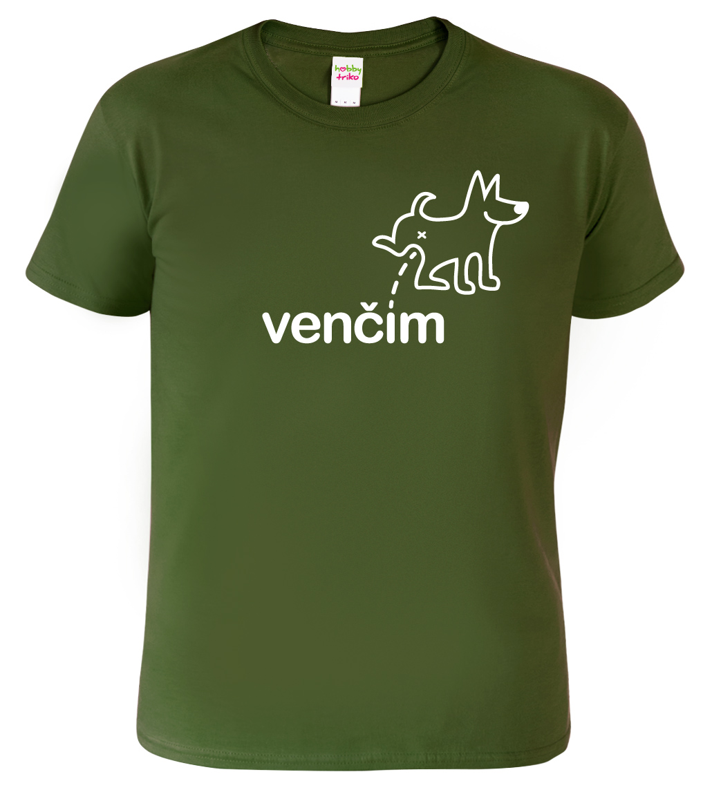 Pánské tričko se psem - Venčím Barva: Vojenská zelená (Military Green), Velikost: M