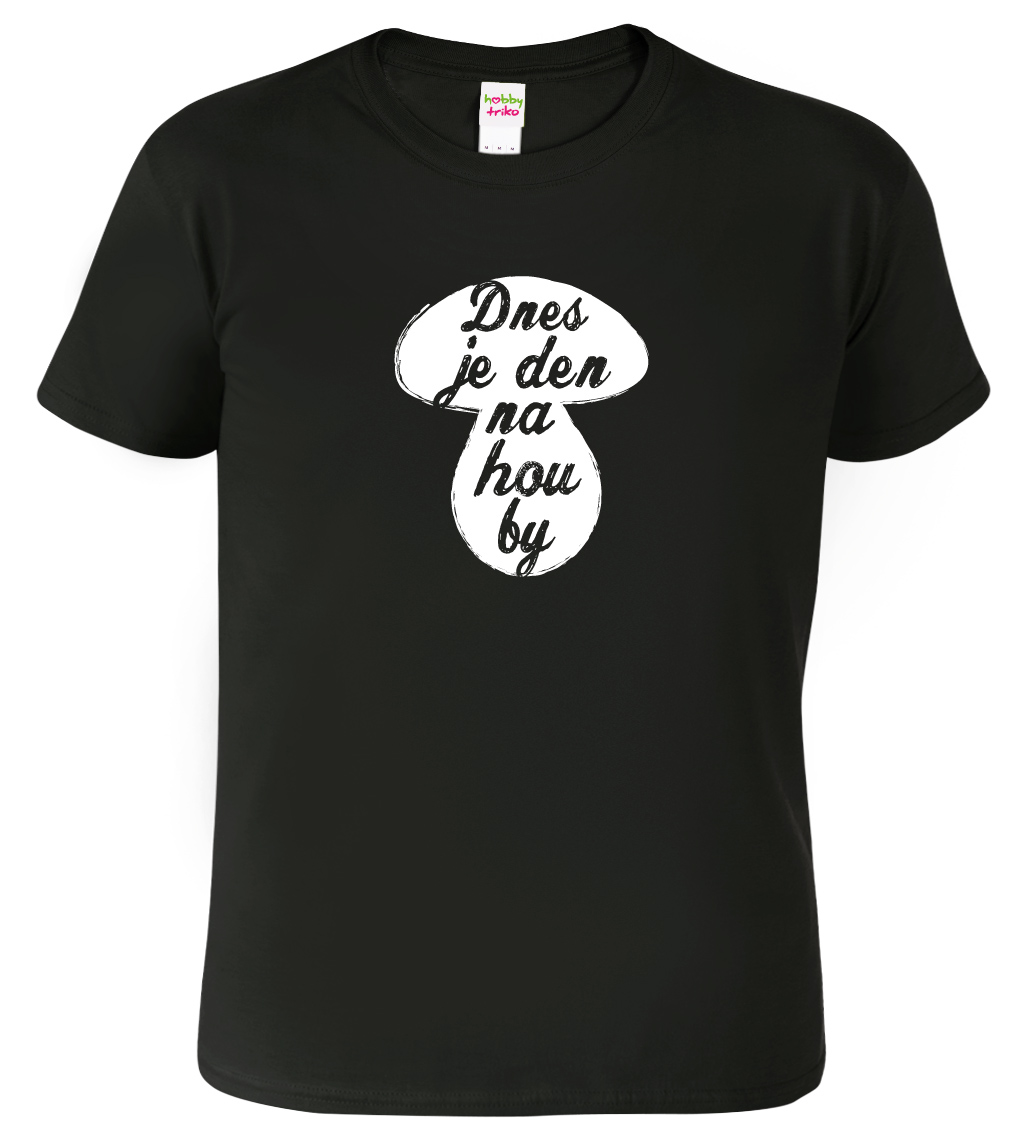 Pánské tričko (nejen) pro houbaře - Dnes je den houby Barva: Černá (01), Velikost: XL