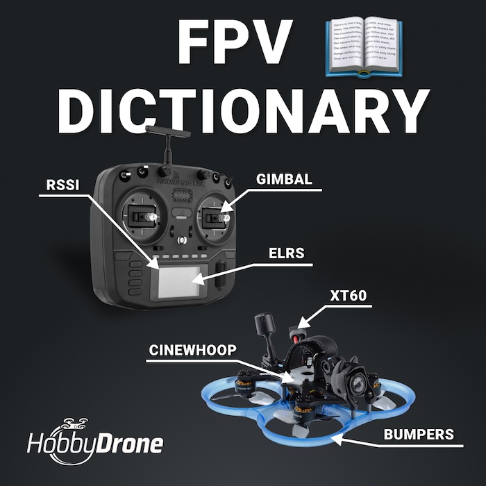 FPV Dictionary: Terms Every Beginner Should Know