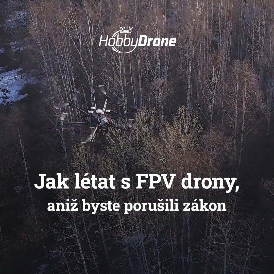 Jak létat s FPV drony, aniž byste porušili zákon