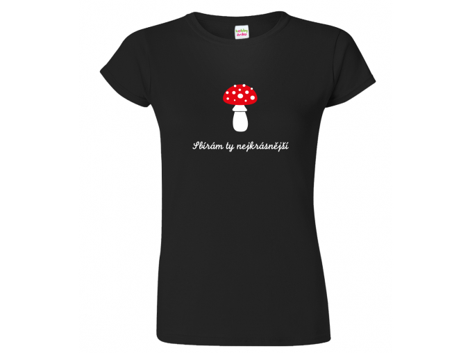 Dárek pro houbaře - vtipné tričko