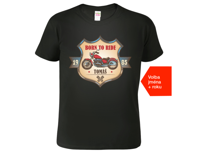 Moto tričko - Born to Ride (Motorka)
