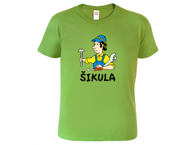 Tričko pro kutila - Šikula