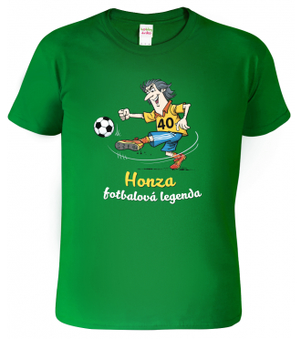 Fotbalové tričko - HONZA 40 - Fotbalová legenda (SLEVA)