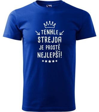 tričko pro strejdu