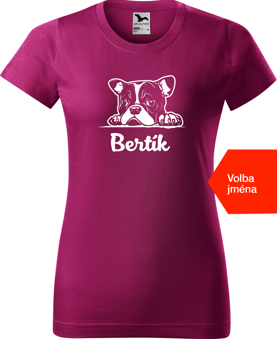 Dámské tričko s buldočkem a jménem - Bertík Velikost: S, Barva: Fuchsia red (49)