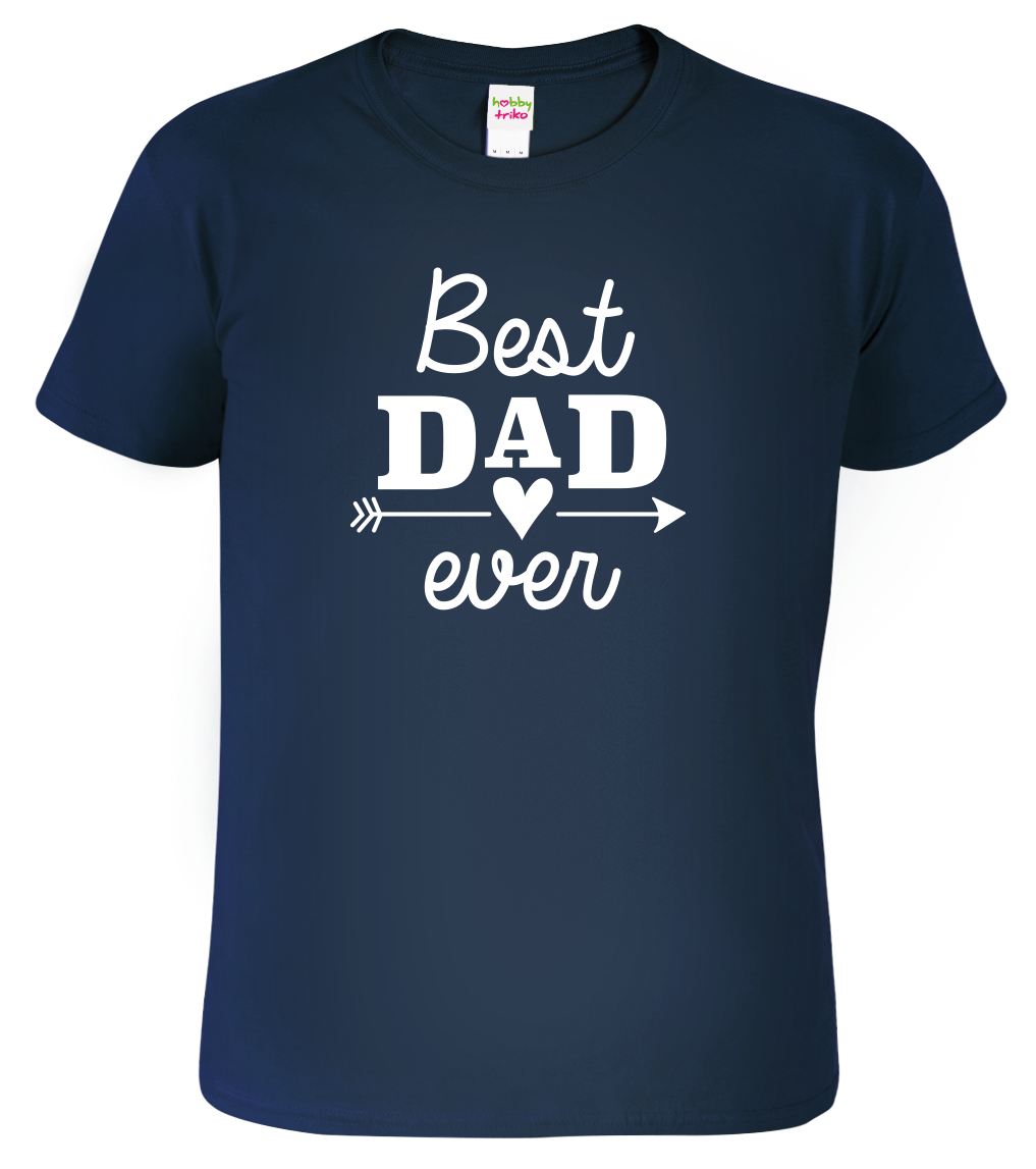 Tričko pro tátu - Best dad ever Velikost: XL, Barva: Námořní modrá (02)