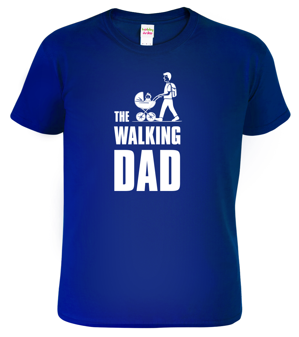 Tričko pro tátu - The Walking Dad Velikost: L, Barva: Královská modrá (05)