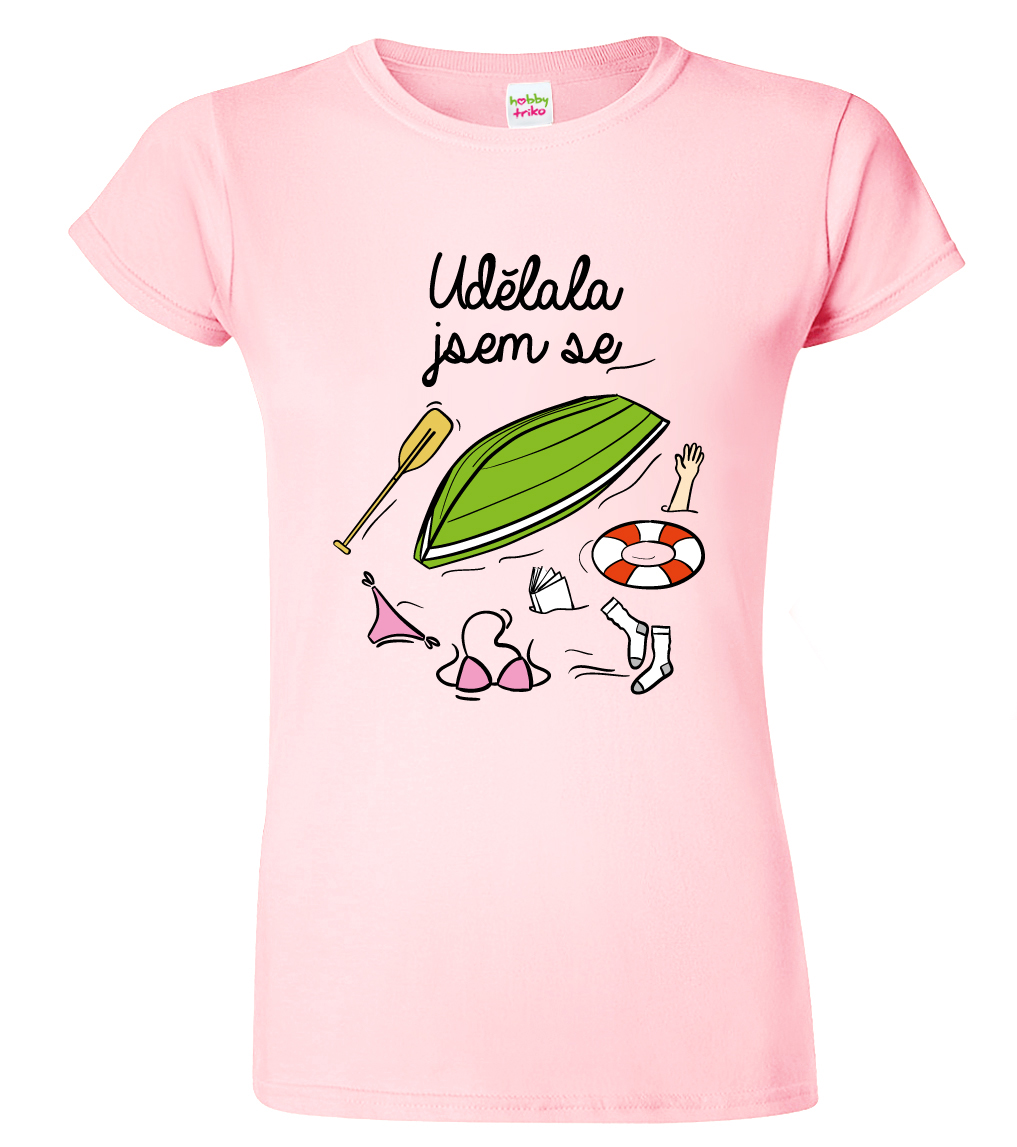 Dámské vodácké tričko - Udělala jsem se (SLEVA) Velikost: XL, Barva: Růžová (30)