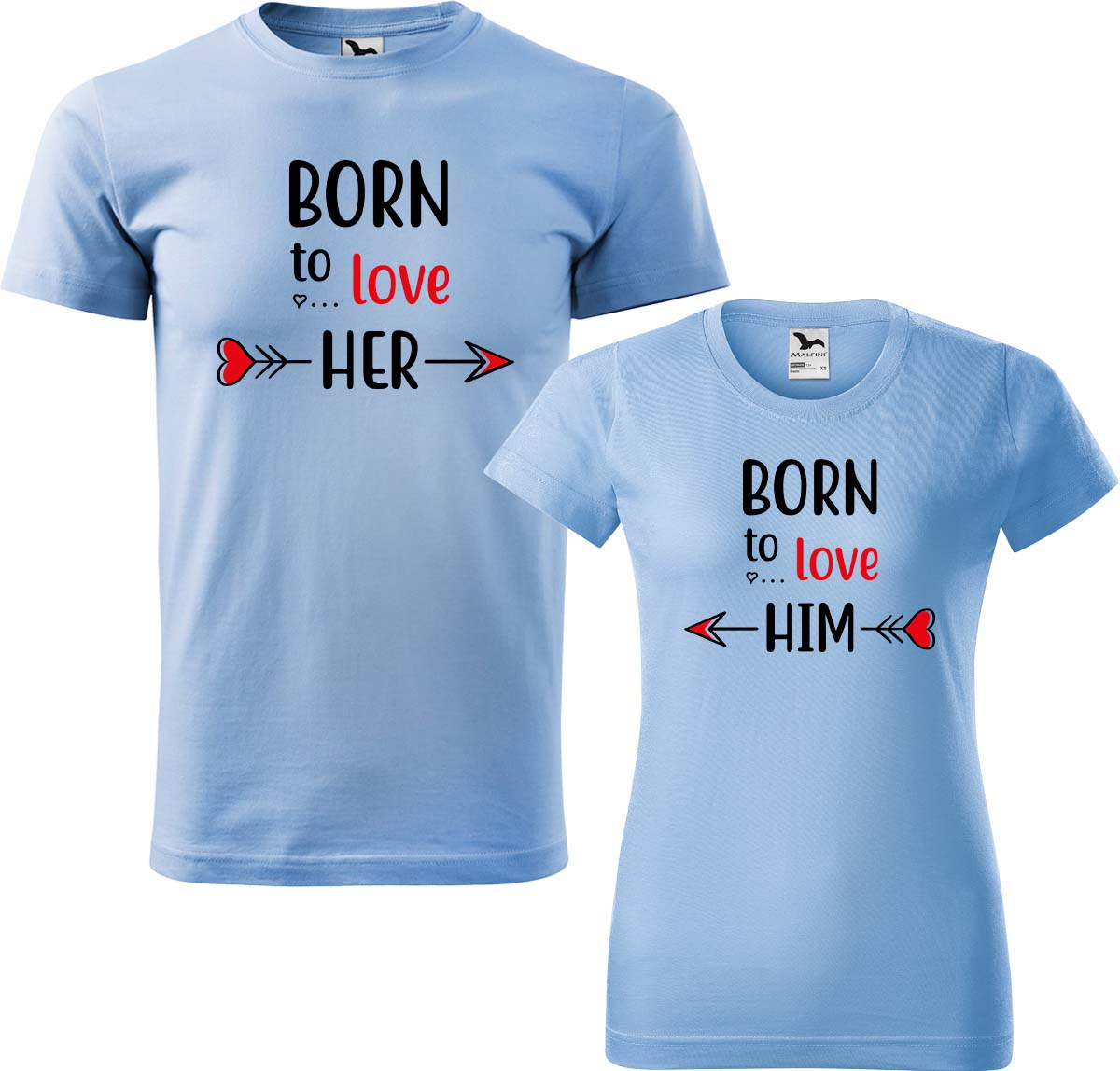 Trička pro páry - Born to Love Barva: Nebesky modrá (15), Velikost dámské tričko: M, Velikost pánské tričko: M