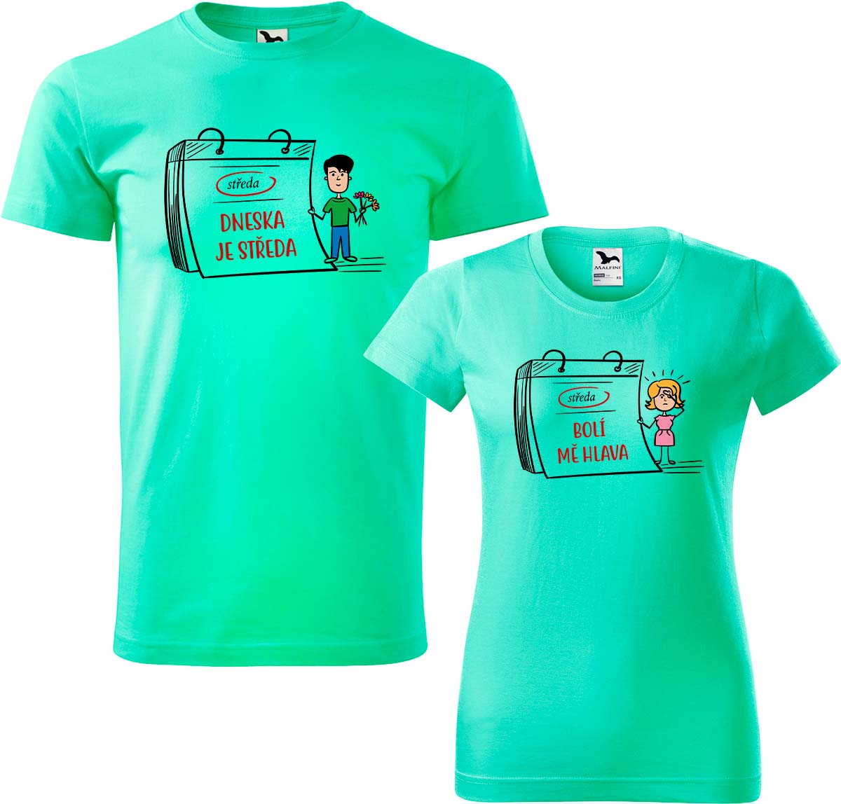 Trička pro páry - Dneska je středa Barva: Mátová (95), Velikost dámské tričko: S, Velikost pánské tričko: XL