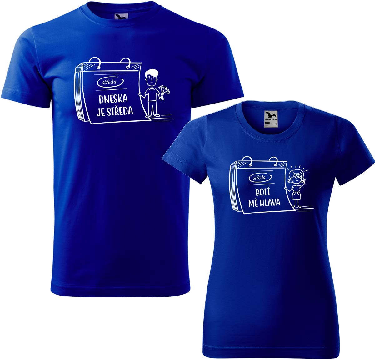 Trička pro páry - Dneska je středa Barva: Královská modrá (05), Velikost dámské tričko: M, Velikost pánské tričko: XL