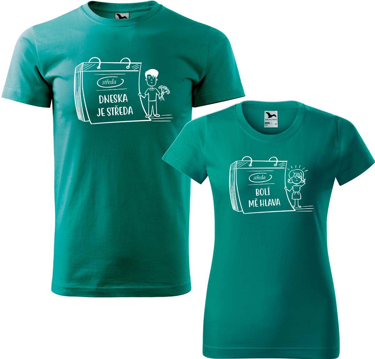 Trička pro páry - Dneska je středa Barva: Emerald (19), Velikost dámské tričko: XL, Velikost pánské tričko: XL