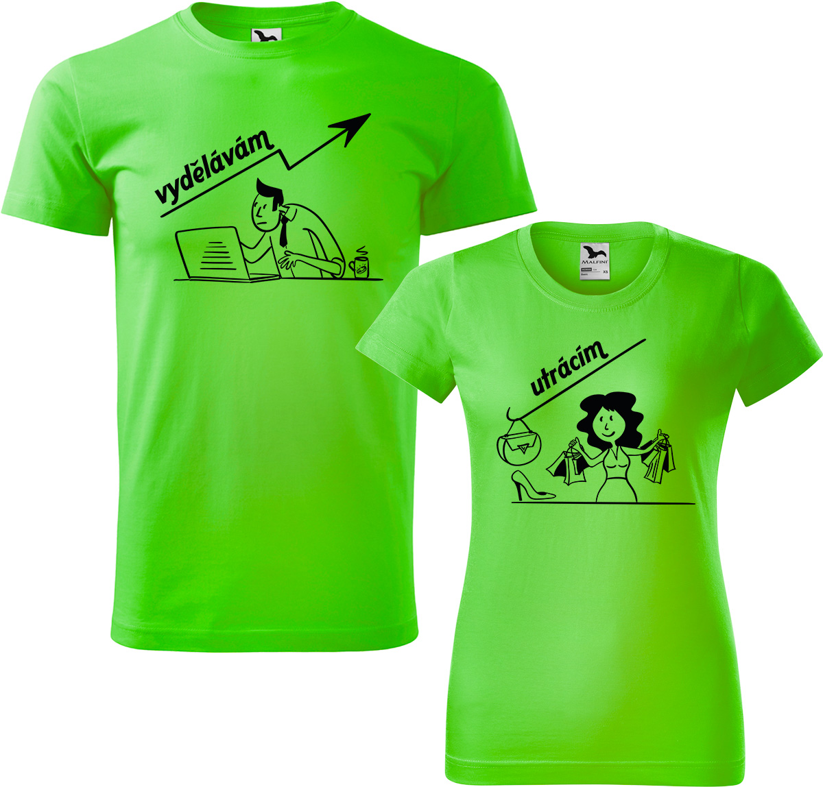 Trička pro páry - Vydělává, utrácí Barva: Apple Green (92), Velikost dámské tričko: 3XL, Velikost pánské tričko: 4XL