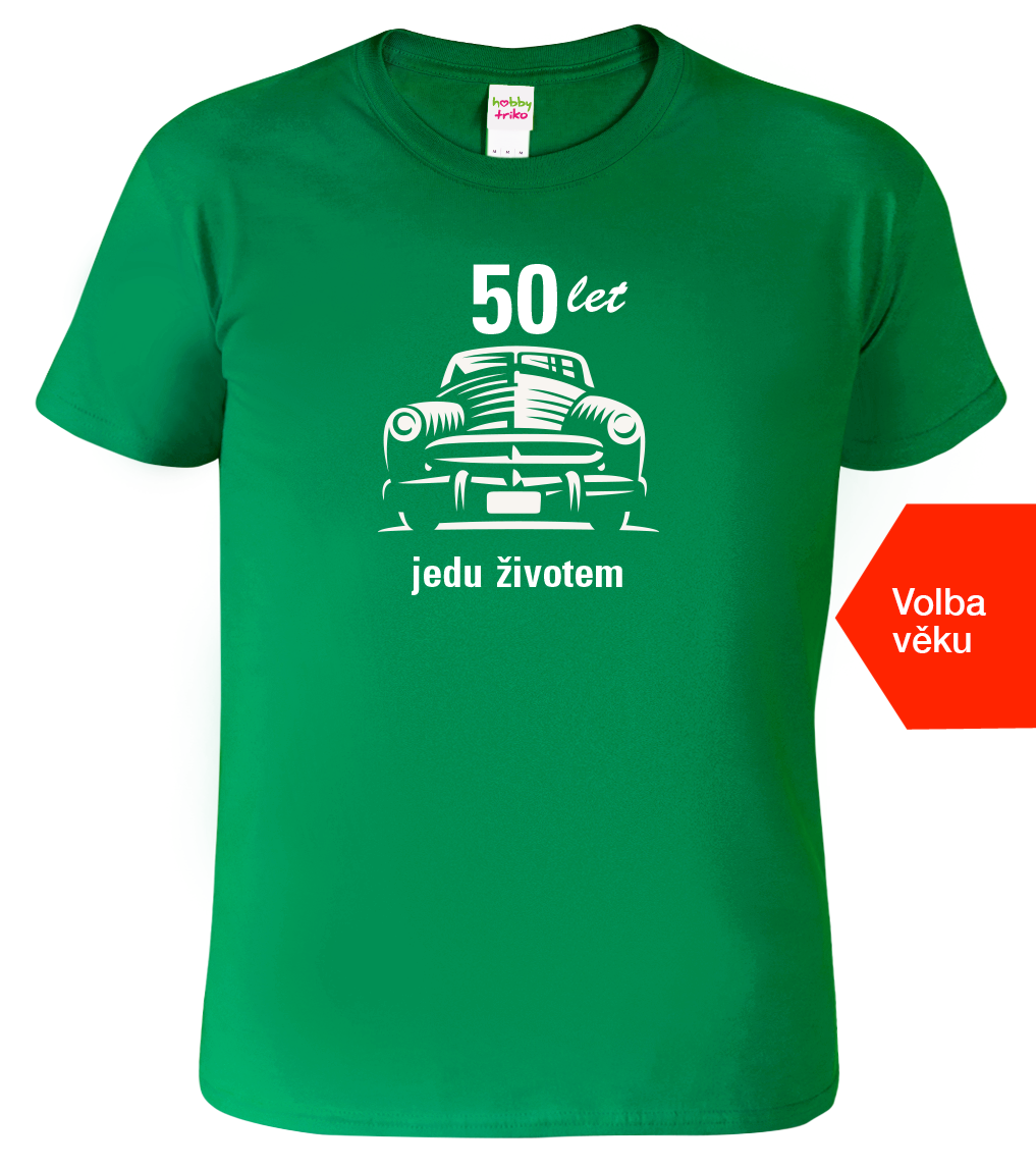 Pánské tričko s autem - Jedu životem Velikost: M, Barva: Středně zelená (16)