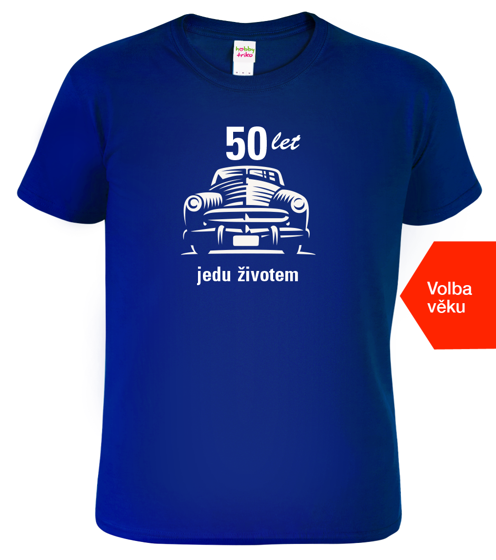 Pánské tričko s autem - Jedu životem Velikost: XL, Barva: Královská modrá (05)