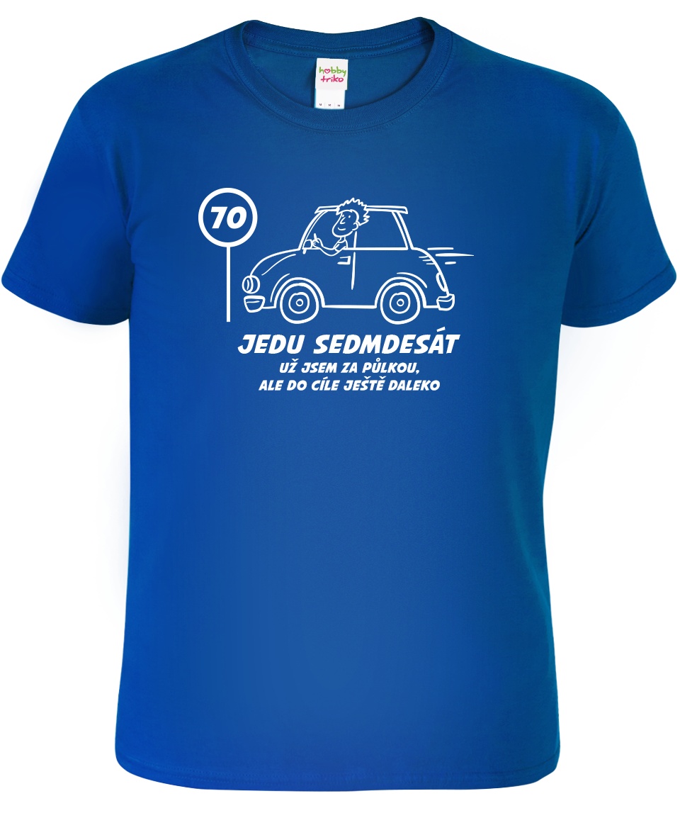 Pánské tričko s autem - Jedu sedmdesát Velikost: M, Barva: Královská modrá (05)