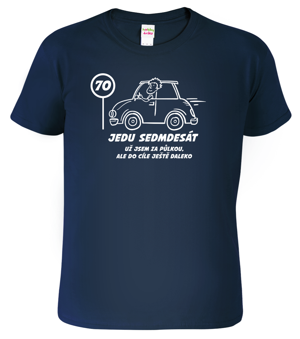 Pánské tričko s autem - Jedu sedmdesát Velikost: L, Barva: Námořní modrá (02)