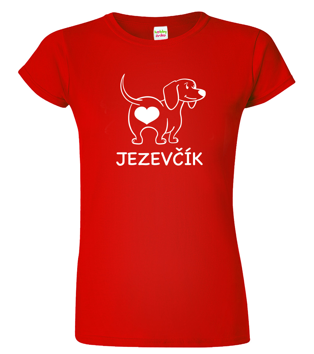 Dámské tričko s jezevčíkem - Love jezevčík Velikost: L, Barva: Červená (07), Střih: dámský