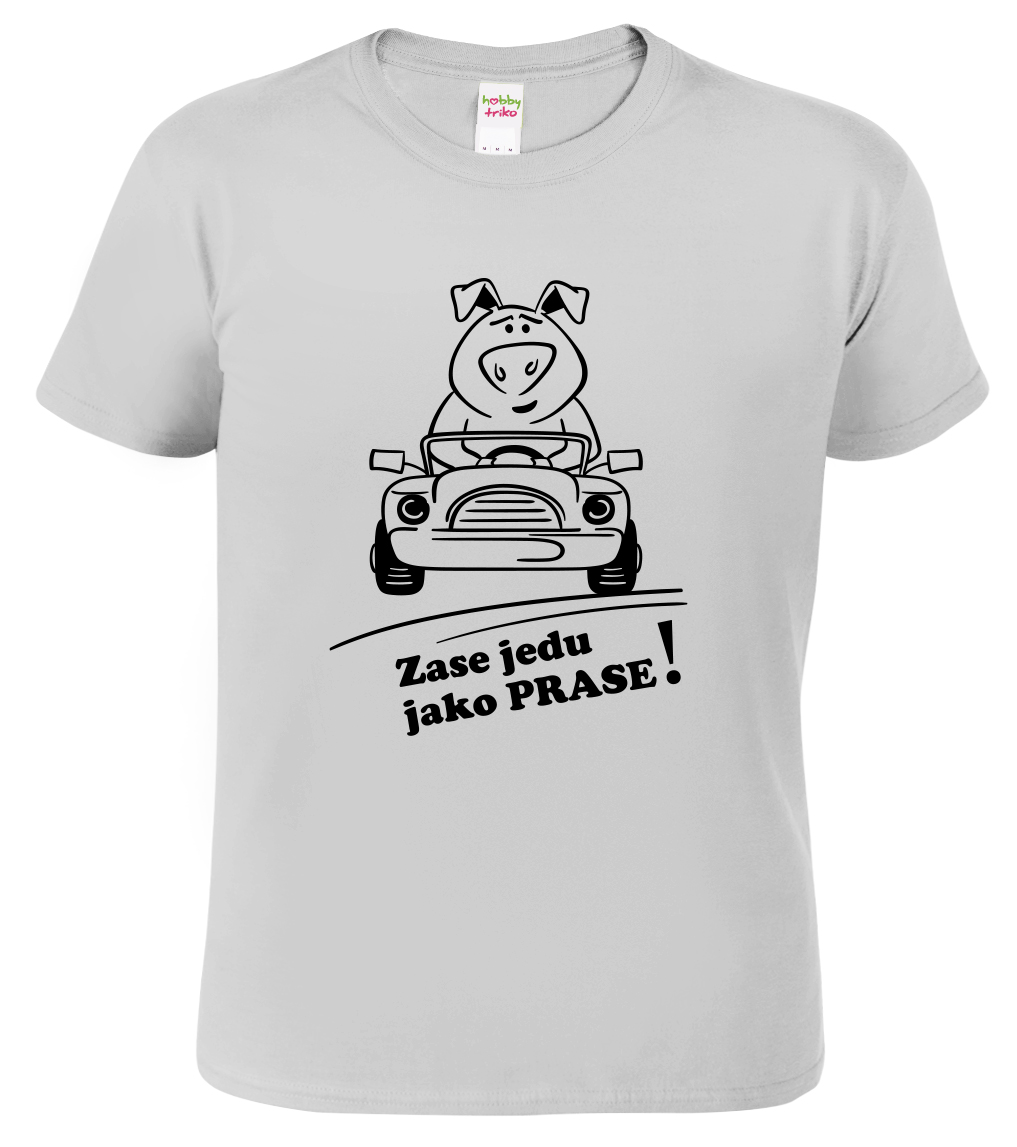 Vtipné tričko - Zase jedu jako prase! Velikost: L, Barva: Světle šedý melír (03)