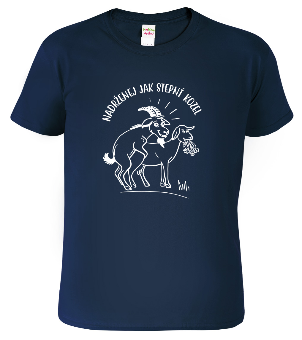 Vtipné tričko - Nadrženej jak stepní kozel Velikost: XL, Barva: Námořní modrá (02)