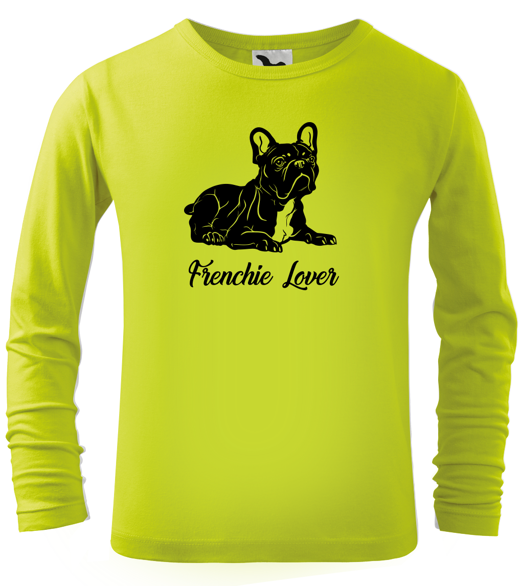 Dětské tričko s buldočkem - Frenchie Lover (dlouhý rukáv) Velikost: 4 roky / 110 cm, Barva: Limetková (62), Délka rukávu: Dlouhý rukáv