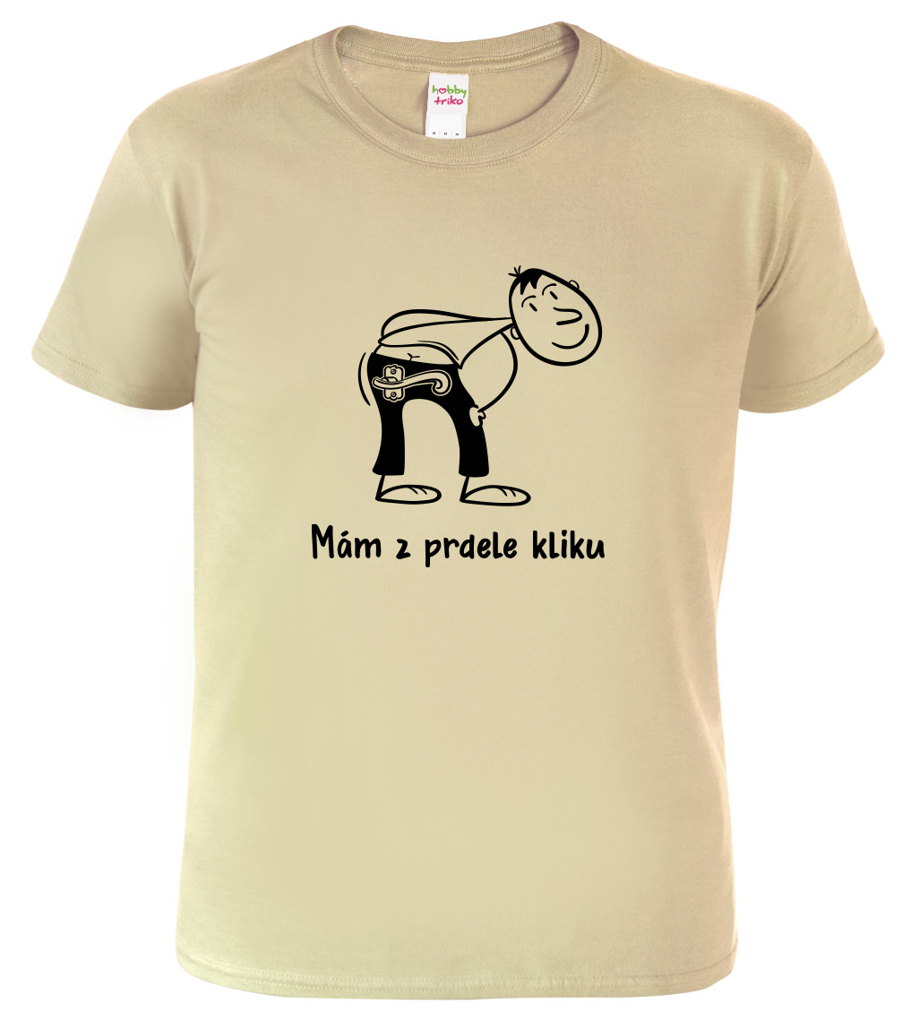 Vtipné tričko - Z prdele kliku Velikost: M, Barva: Béžová (51)