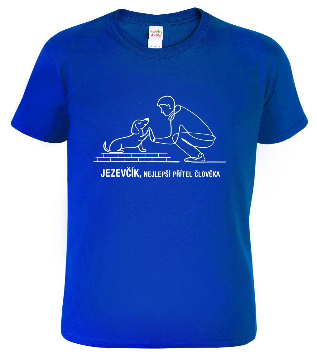 Pánské tričko - Jezevčík, nejlepší přítel člověka Velikost: XL, Barva: Královská modrá (05)
