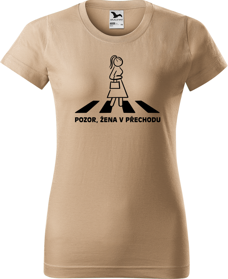 Vtipné tričko - Pozor, žena v přechodu Velikost: XL, Barva: Béžová (51)