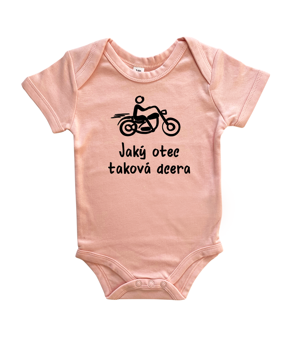 Vtipné body pro miminko - Jaký otec takový syn / dcera (motorka) Velikost: 12-18 m, Barva: Světle růžová, Délka rukávu: Krátký rukáv