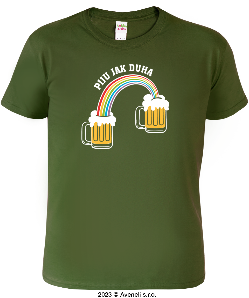 Vtipné tričko - Piju jak duha (pivo) Velikost: S, Barva: Military (69)