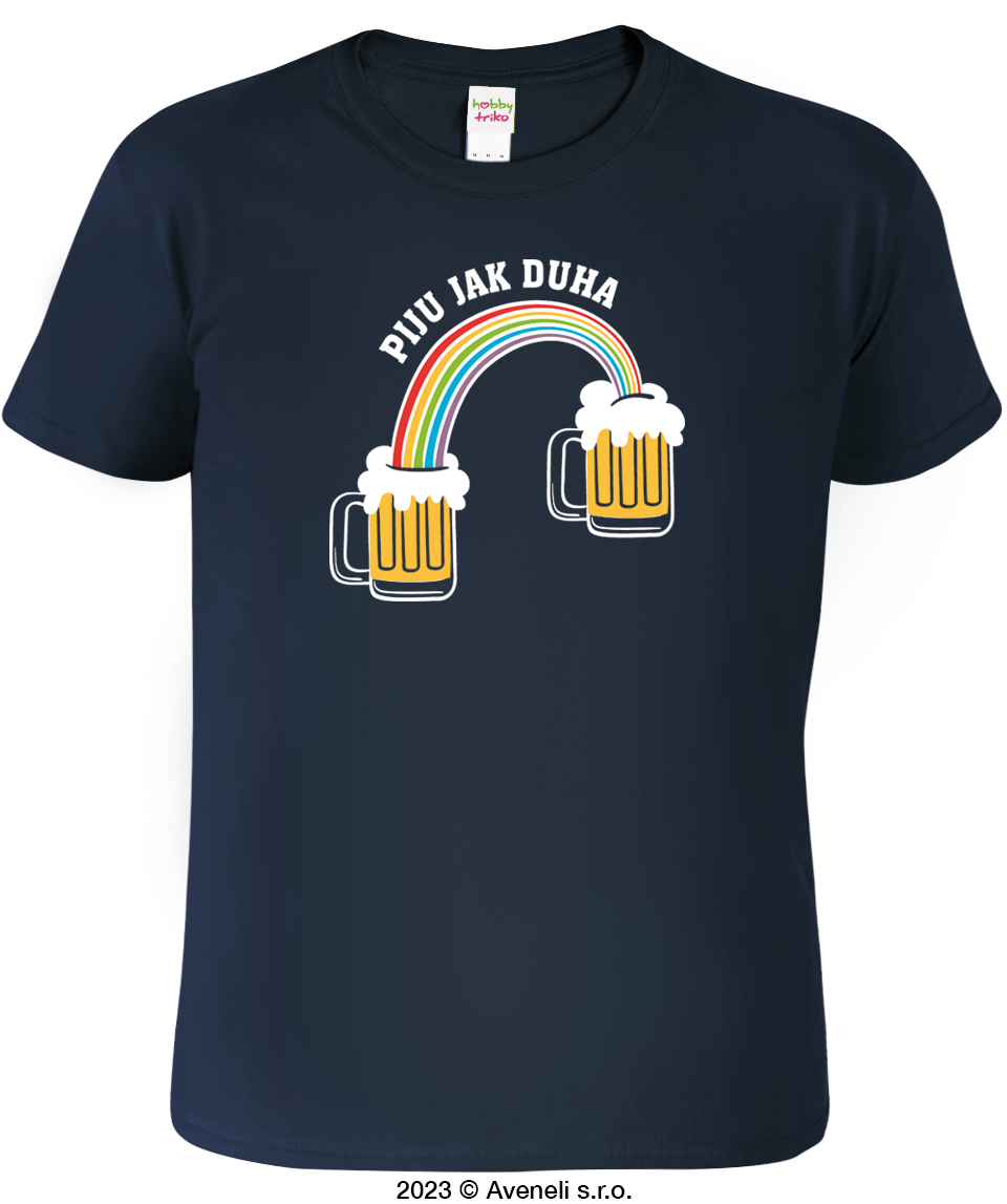 Vtipné tričko - Piju jak duha (pivo) Velikost: S, Barva: Námořní modrá (02)