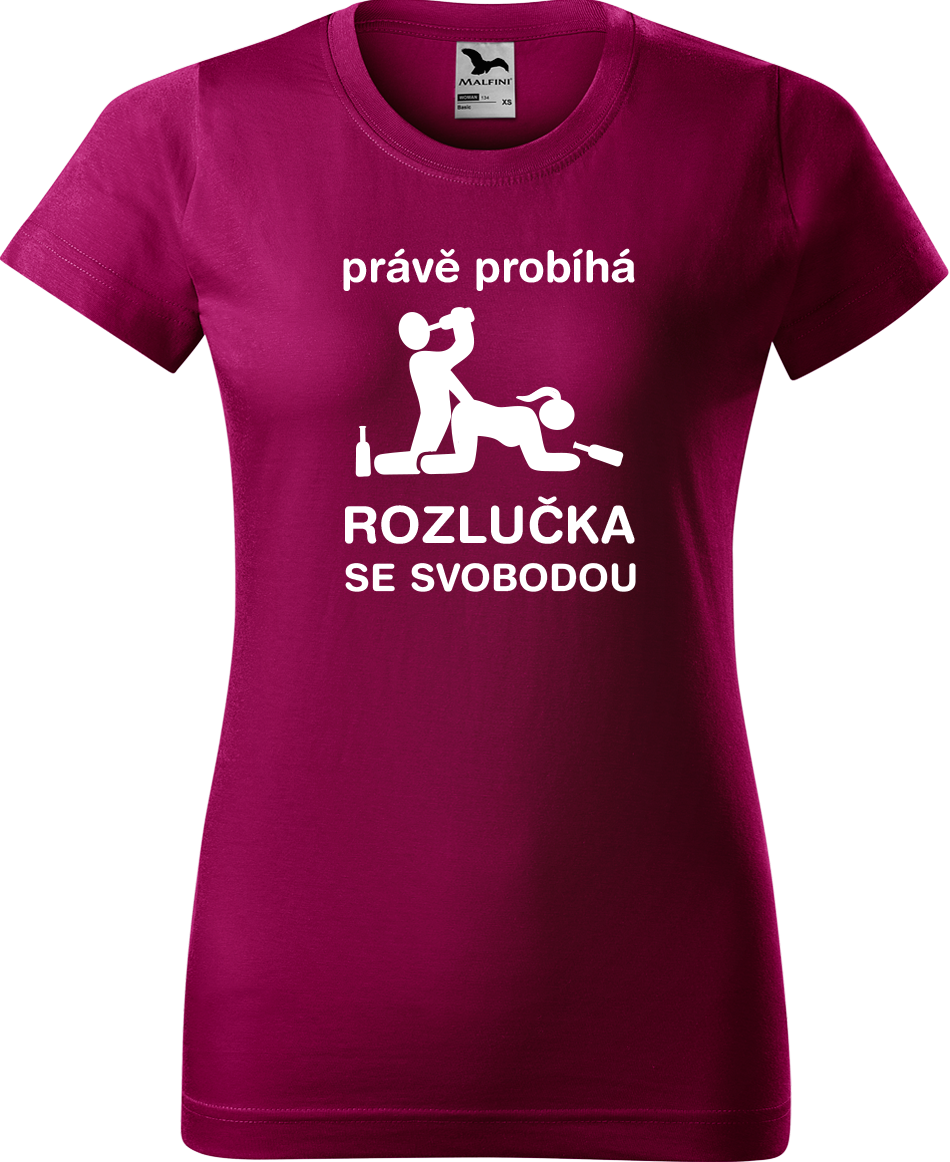 Dámské tričko na rozlučku se svobodou - Právě probíhá rozlučka se svobodou Velikost: XL, Barva: Fuchsia red (49)
