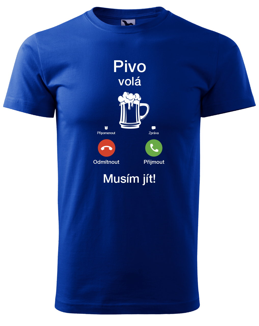 Vtipné tričko - Pivo volá Velikost: M, Barva: Královská modrá (05)